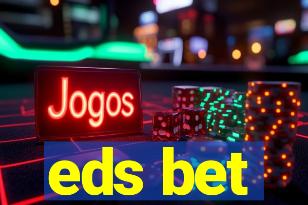 eds bet-com.jogos app